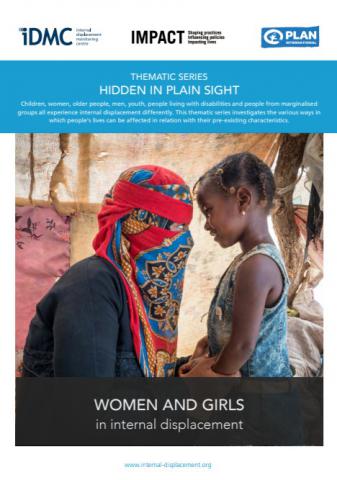 Hidden in Plain Sight: Women and Girls in Internal Displacement / IDMC